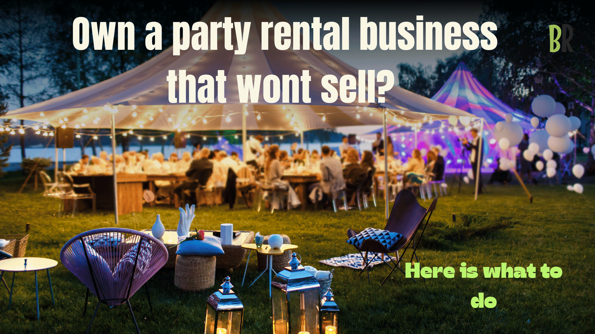 How to sell a party rental business quickly